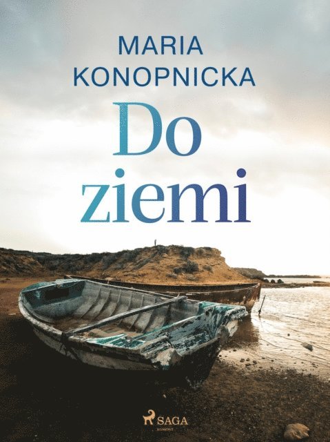 Maria Konopnicka - Do ziemi, E-bok