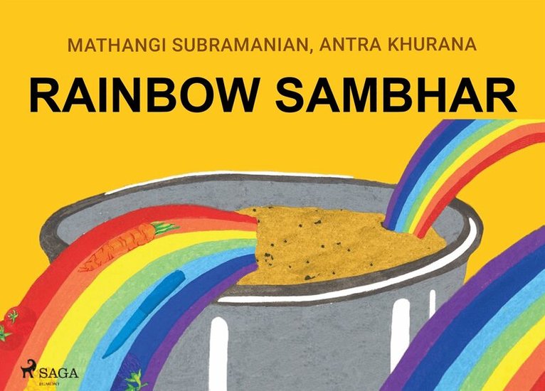 Antra Khurana, Mathangi Subramanian - Rainbow Sambhar, E-bok