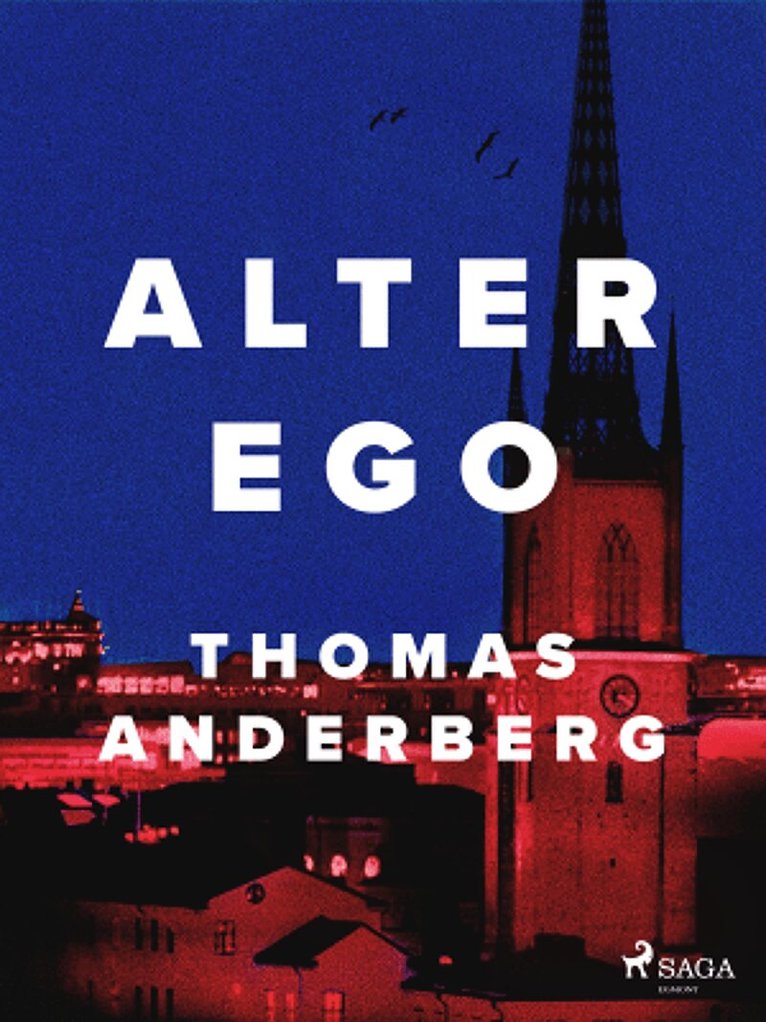Thomas Anderberg - Alter ego, E-bok