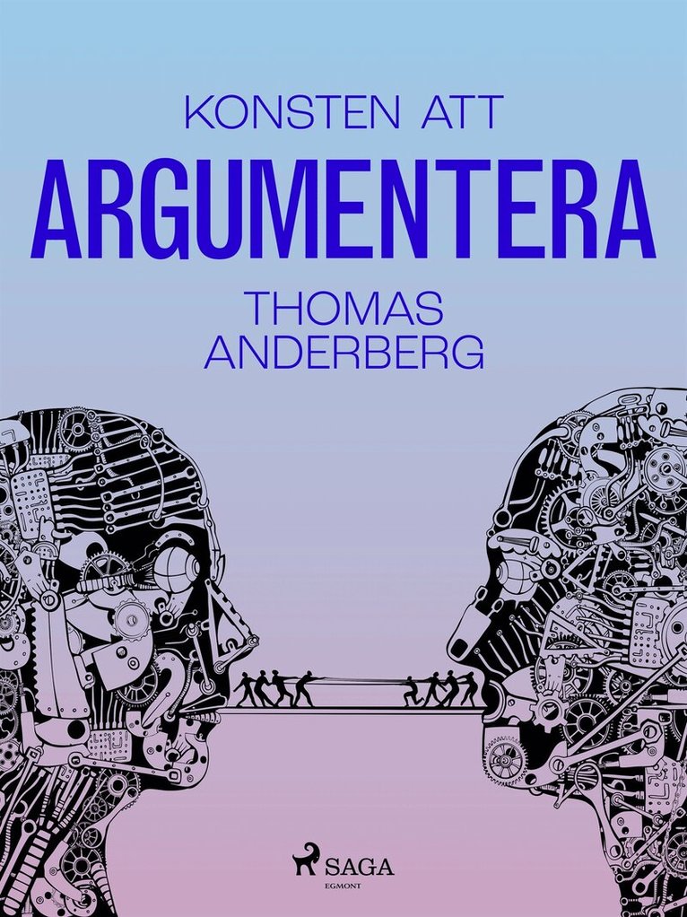 Thomas Anderberg - Konsten att argumentera, E-bok