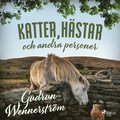 Katter, hstar och andra personer