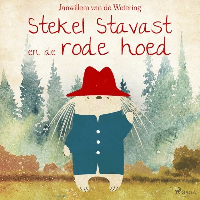 Wetering - Stekel Stavast en de rode hoed, Ljudbok