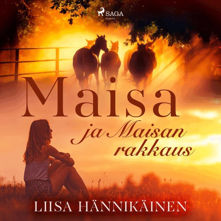 Liisa Hännikäinen - Maisa ja Maisan rakkaus, Ljudbok