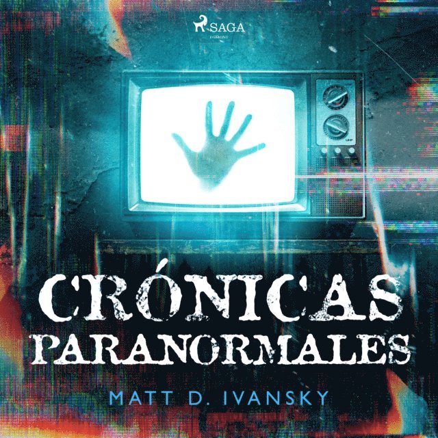 Ivansky - Crónicas paranormales, Ljudbok