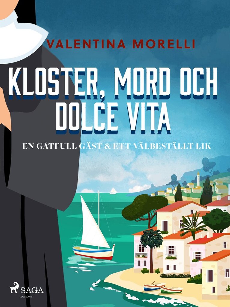 Valentina Morelli - Kloster, mord och dolce vita - En gåtfull gäst & Ett välbeställt lik, E-bok