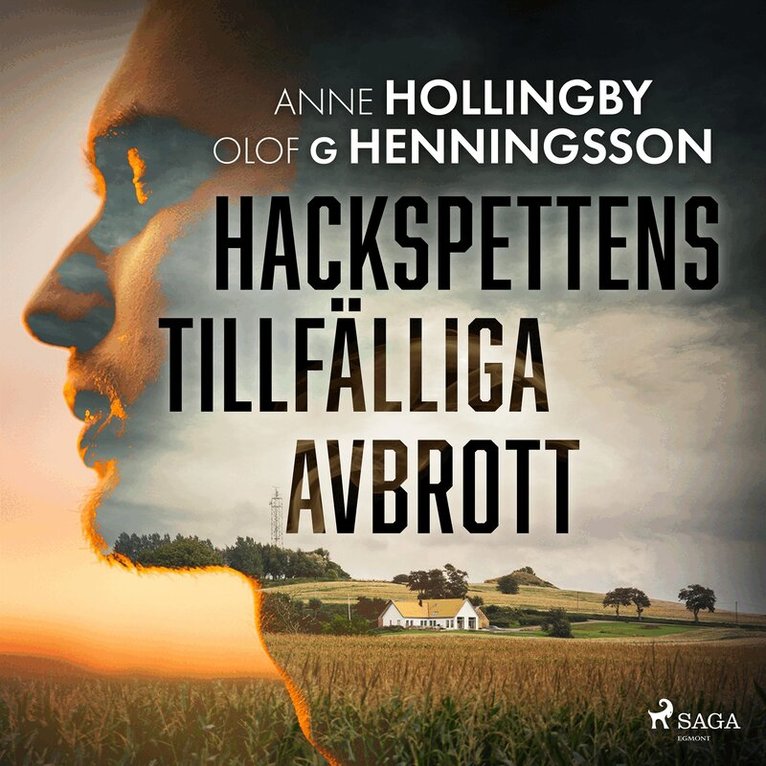 Anne Hollingby, Olof G. Henningson - Hackspettens tillfälliga avbrott, Ljudbok