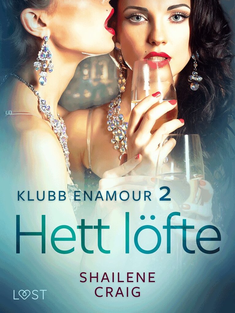 Shailene Craig - Klubb Enamour 2: Hett löfte - erotisk novell, E-bok