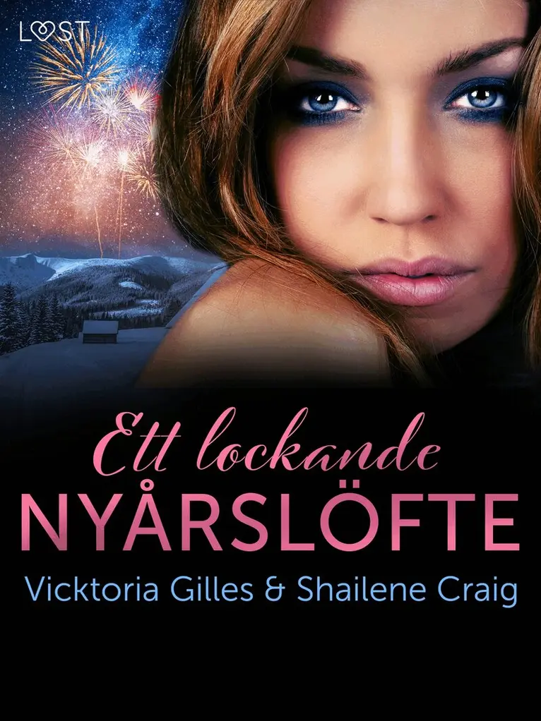 Shailene Craig, Vicktoria Gilles - Ett lockande nyårslöfte - nyårserotik, E-bok. Tillgänglighet: Lägg i varukorg