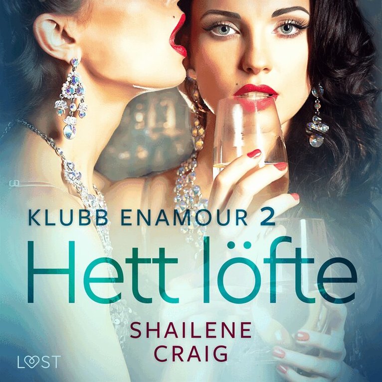 Shailene Craig - Klubb Enamour 2: Hett löfte - erotisk novell, Ljudbok