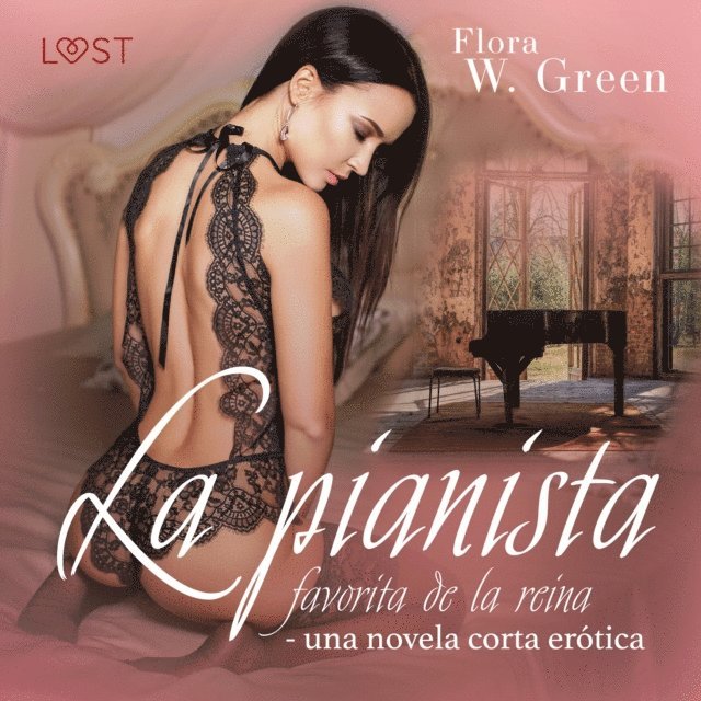 Green - La pianista favorita de la reina – una novela corta erótica, Ljudbok