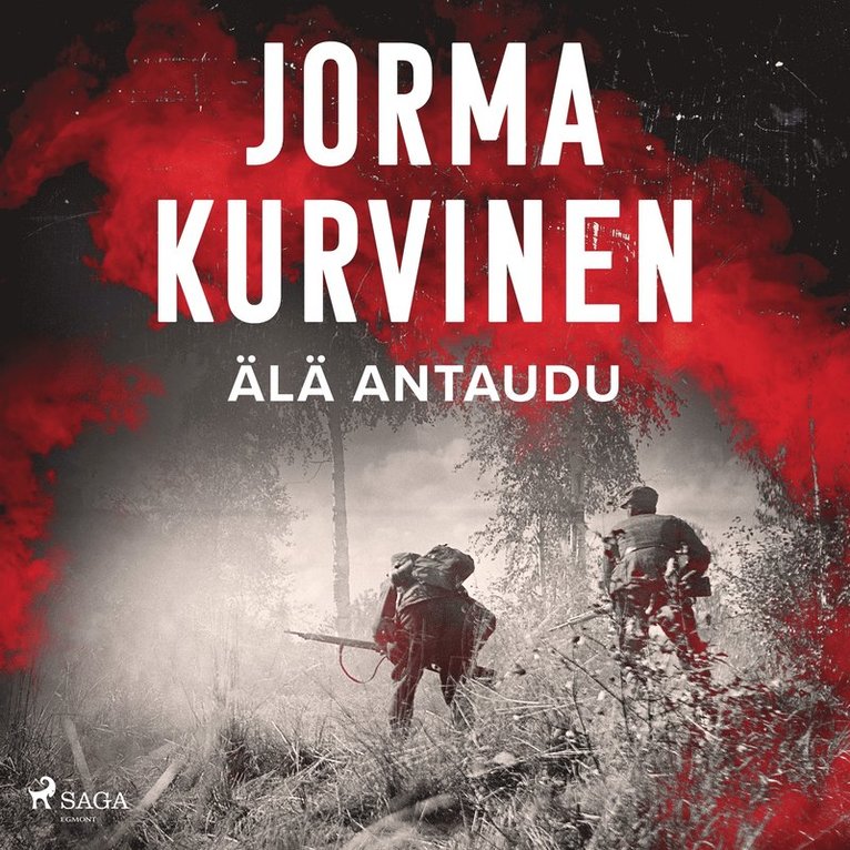 Jorma Kurvinen - Älä antaudu, Ljudbok