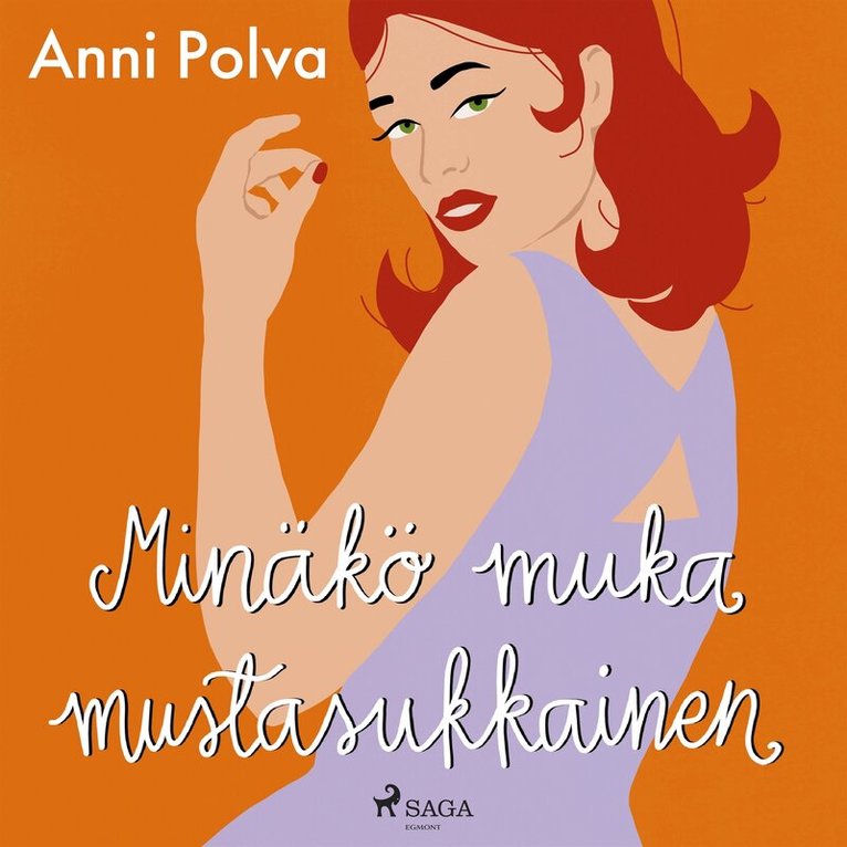 Anni Polva - Minäkö muka mustasukkainen, Ljudbok