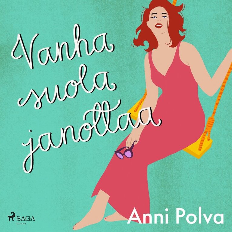 Anni Polva - Vanha suola janottaa, Ljudbok