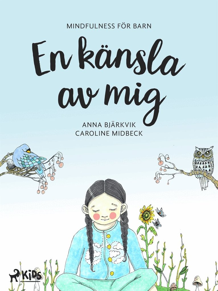 Anna Bjärkvik - En känsla av mig: mindfulness för barn, E-bok