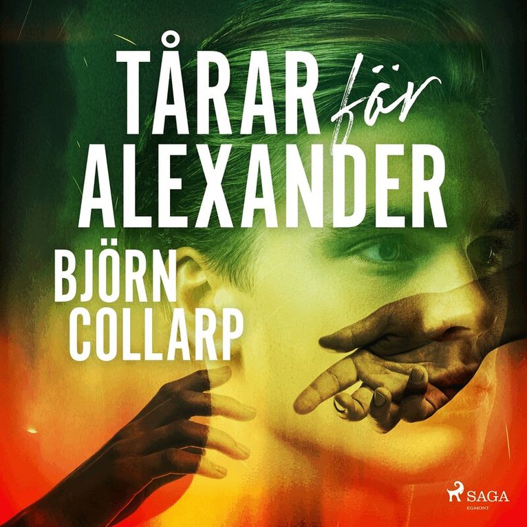 Björn Collarp - Tårar för Alexander, Ljudbok