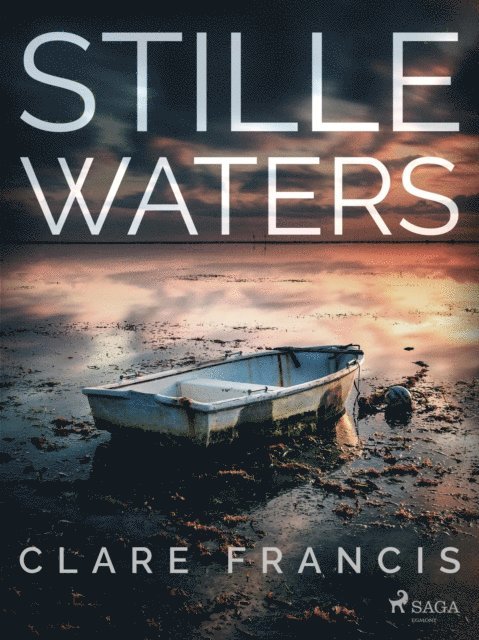 Clare Francis - Stille waters, E-bok