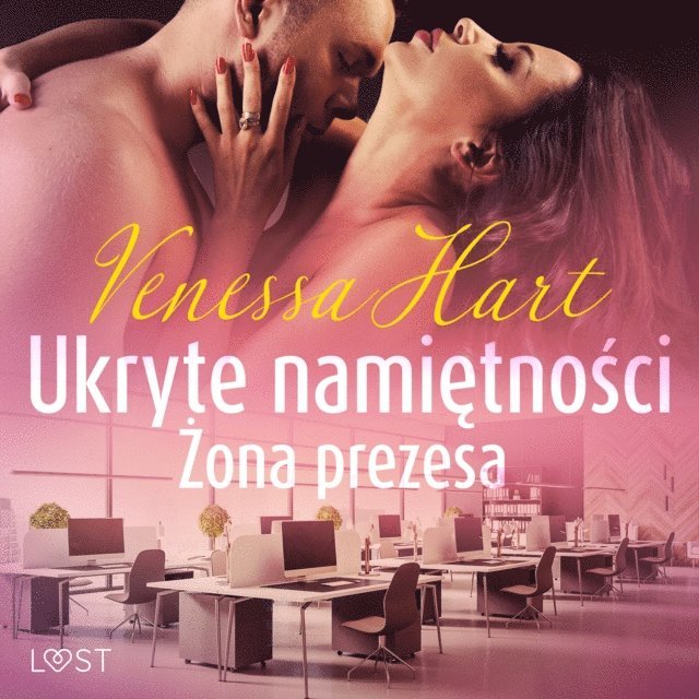 Hart - Ukryte namiętności: Żona prezesa – opowiadanie erotyczne, Ljudbok