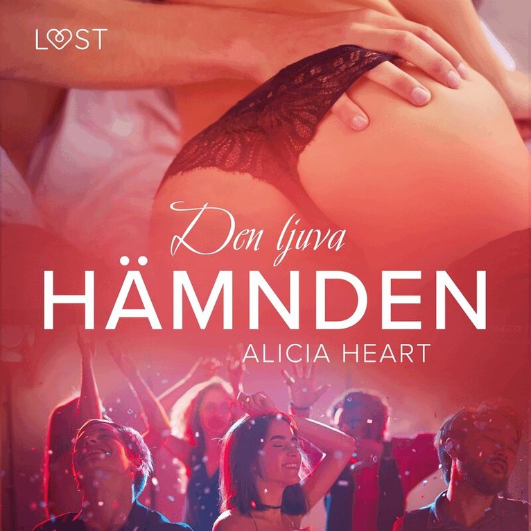 Alicia Heart - Den ljuva ha¨mnden - erotisk julnovell, Ljudbok