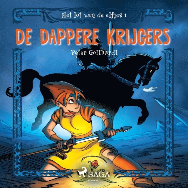 Gotthardt - Het lot van de elfjes 1 - De dappere krijgers, Ljudbok