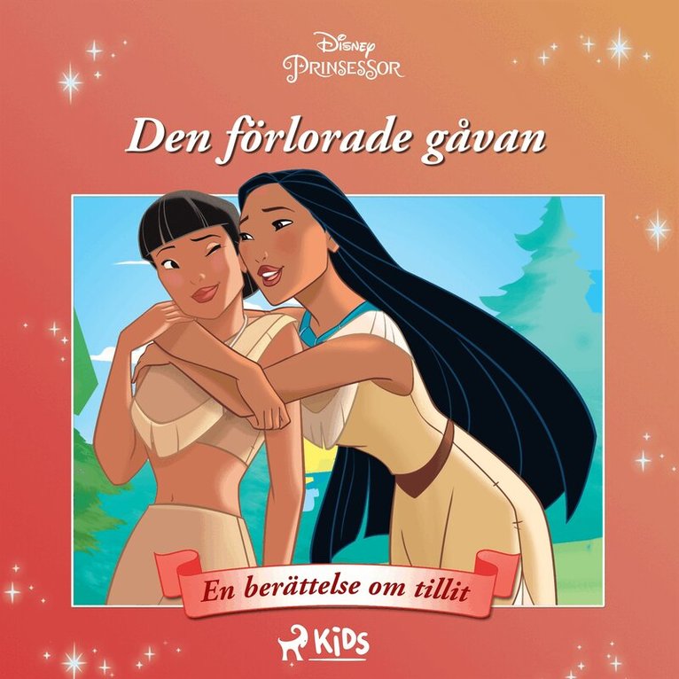 Disney - Pocahontas - Den förlorade gåvan - En berättelse om tillit, Ljudbok