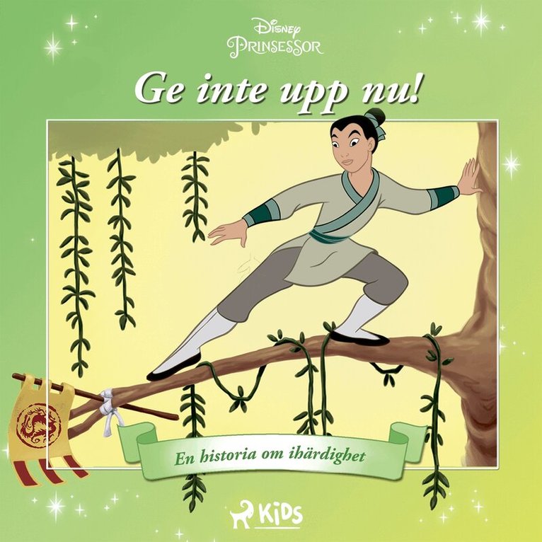 Disney - Mulan - Ge inte upp nu! - En historia om ihärdighet, Ljudbok
