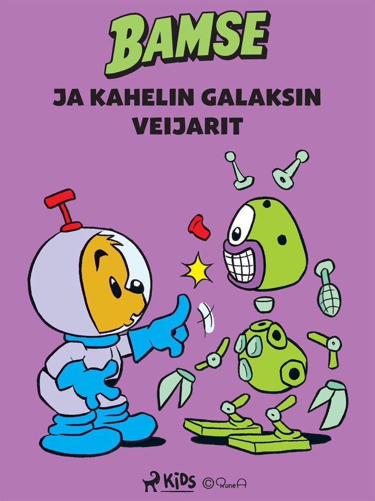 Mårten Melin - Bamse ja Kahelin galaksin veijarit, E-bok