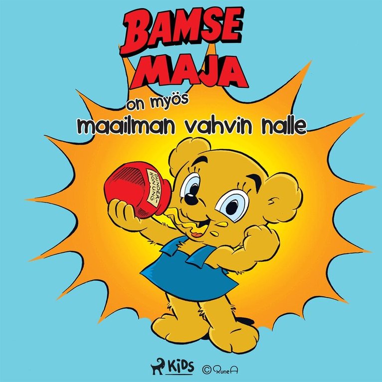 Joakim Gunnarsson - Nalle-Maija on myös maailman vahvin nalle, Ljudbok