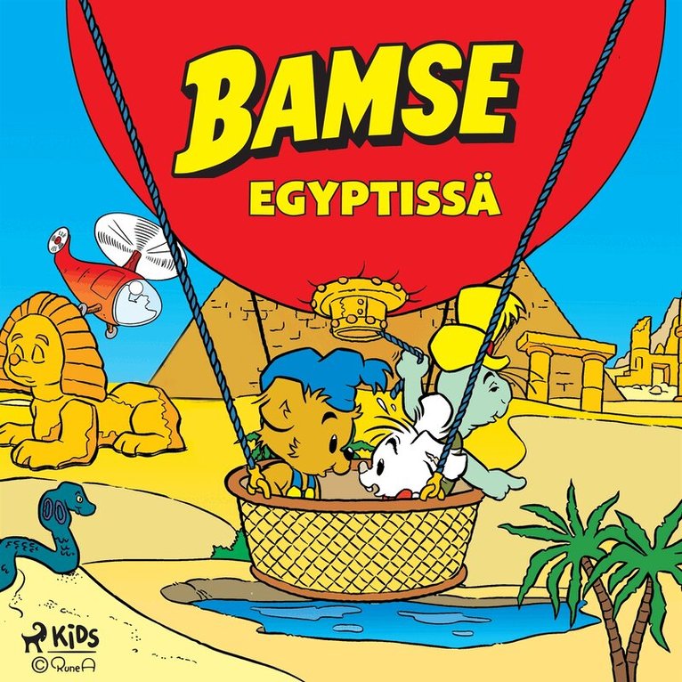Rune Andréasson - Bamse Egyptissä, Ljudbok