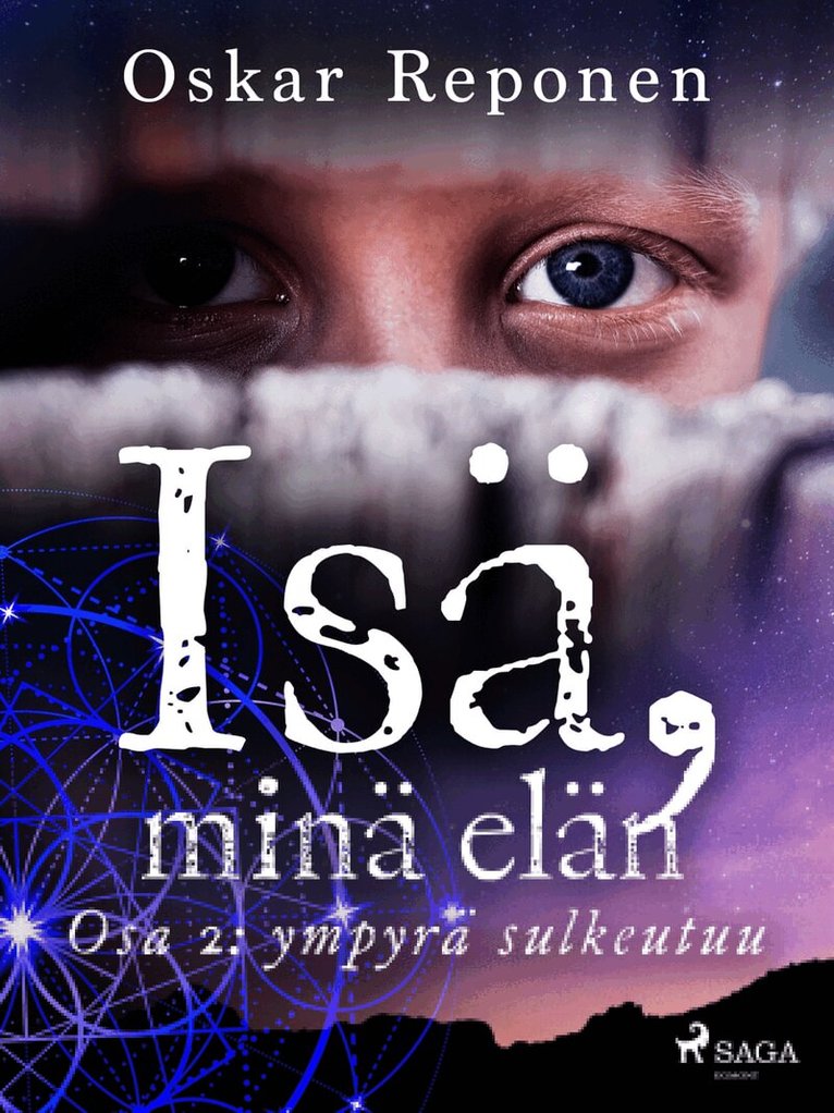 Oskar Reponen - Isä, minä elän - osa 2: ympyrä sulkeutuu, E-bok