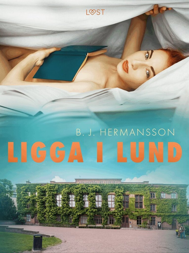 B. J. Hermansson - Ligga i Lund - erotisk novell, E-bok