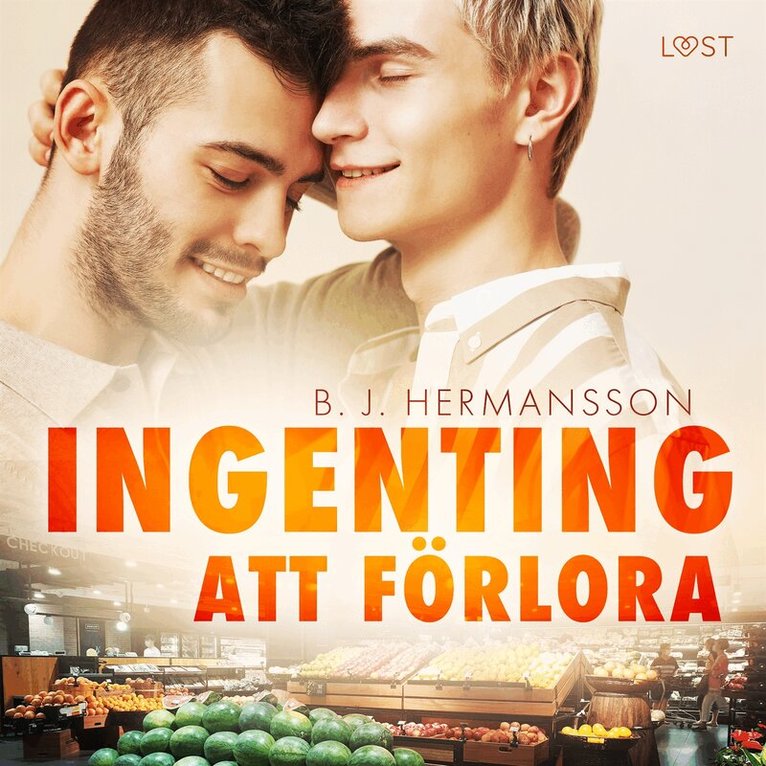 B. J. Hermansson - Ingenting att förlora - feelgood erotik, Ljudbok
