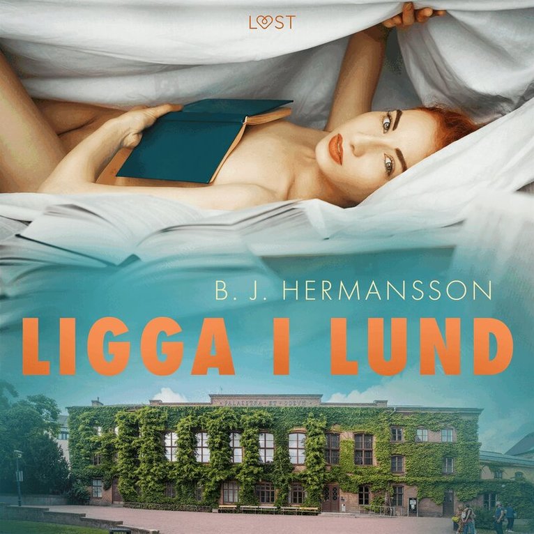 B. J. Hermansson - Ligga i Lund - erotisk novell, Ljudbok