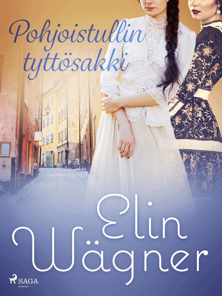 Elin Wägner - Pohjoistullin tyttösakki, E-bok