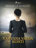 Vahvana valoa kohti