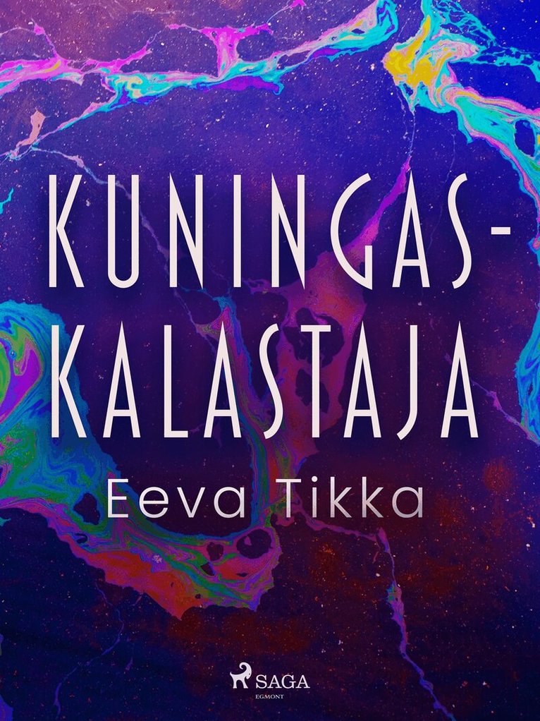 Eeva Tikka - Kuningaskalastaja, E-bok
