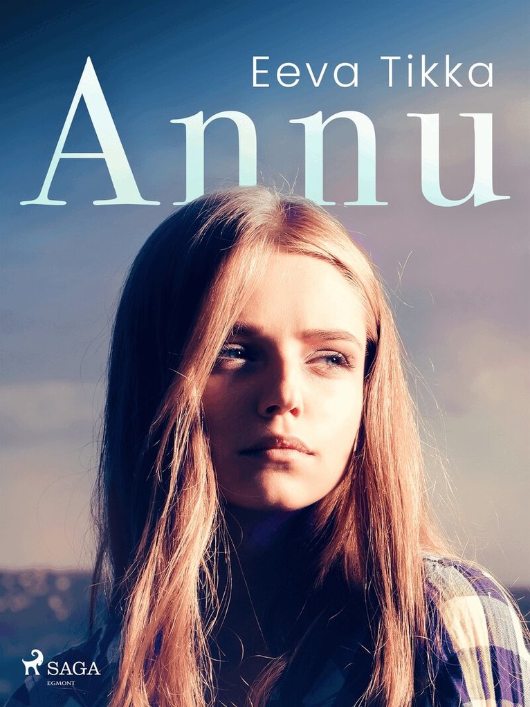 Eeva Tikka - Annu, E-bok