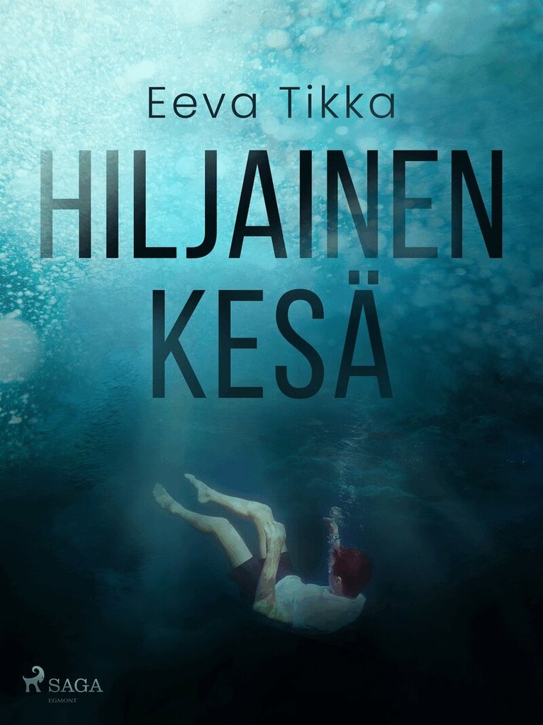 Eeva Tikka - Hiljainen kesä, E-bok