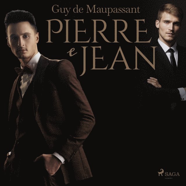Maupassant - Pierre e Jean, Ljudbok