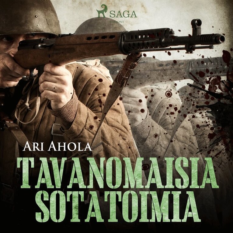 Ari Ahola - Tavanomaisia sotatoimia, Ljudbok