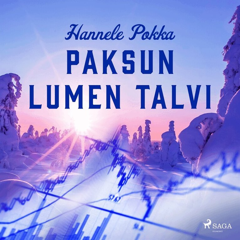 Hannele Pokka - Paksun lumen talvi, Ljudbok