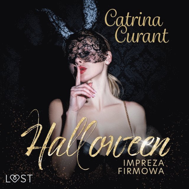 Curant - Halloween: Impreza firmowa – opowiadanie erotyczne, Ljudbok