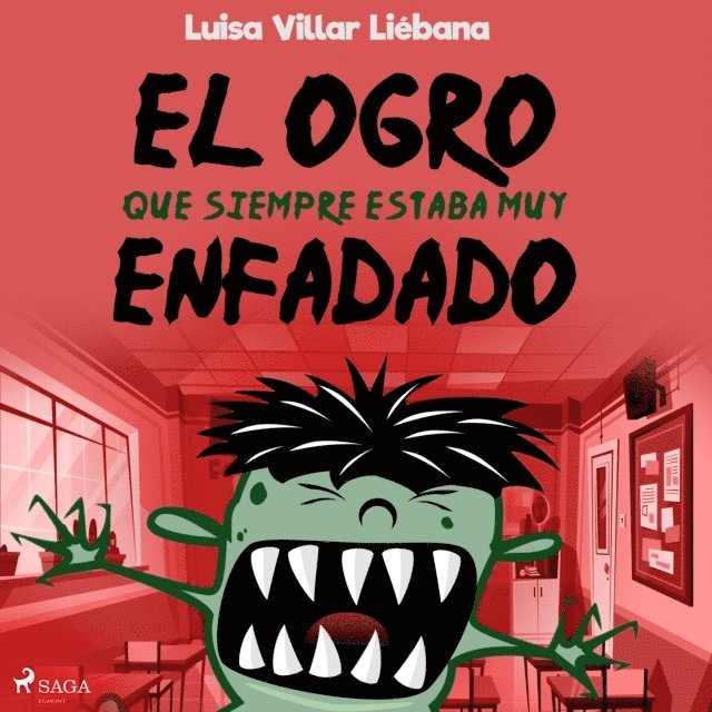Liebana - El ogro que siempre estaba muy enfadado, Ljudbok