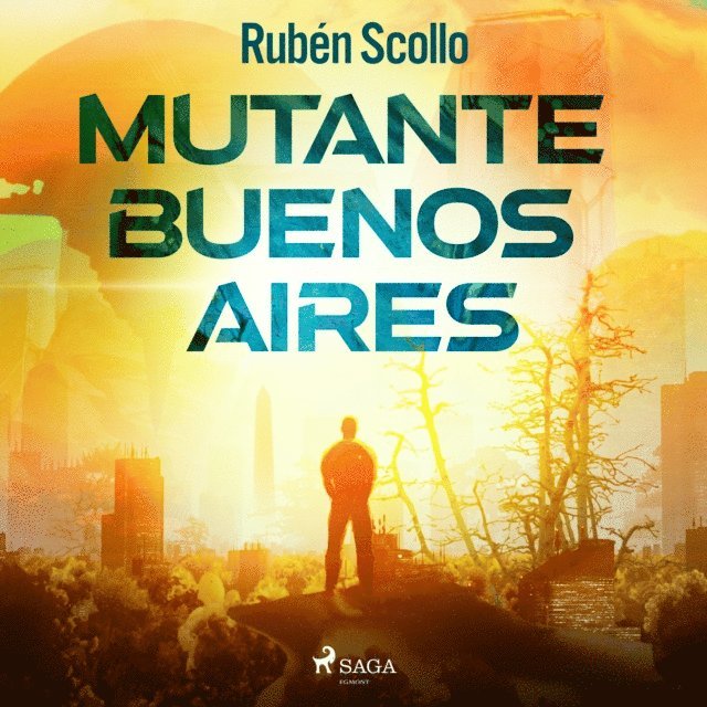 Scollo - Mutante Buenos Aires, Ljudbok