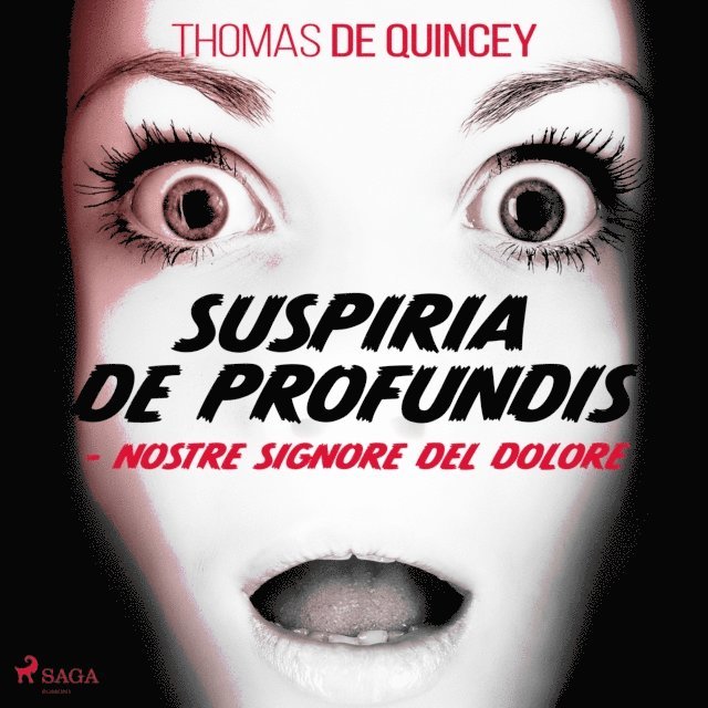 Quincey - Suspiria De Profundis - Nostre Signore del Dolore, Ljudbok