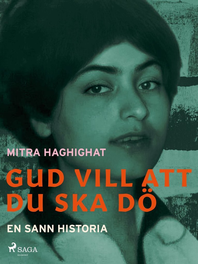 Mitra Haghighat - Gud vill att du ska dö, E-bok