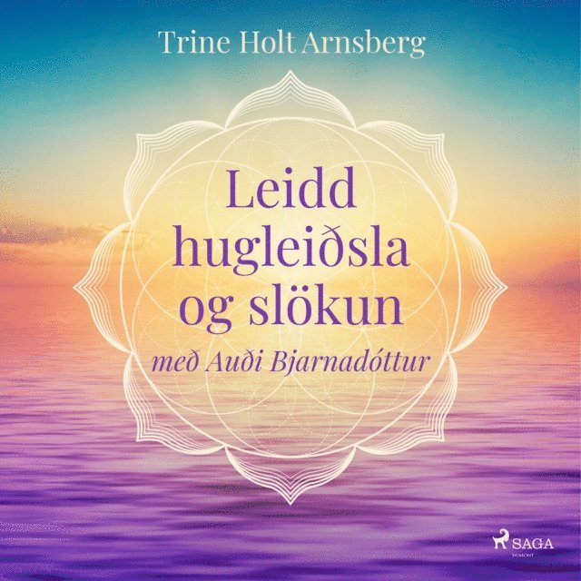 Arnsberg - Leidd hugleiðsla og slökun, Ljudbok