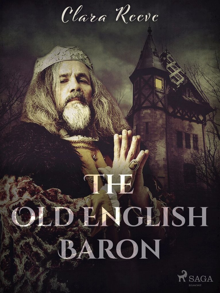 Clara Reeve - The Old English Baron, E-bok