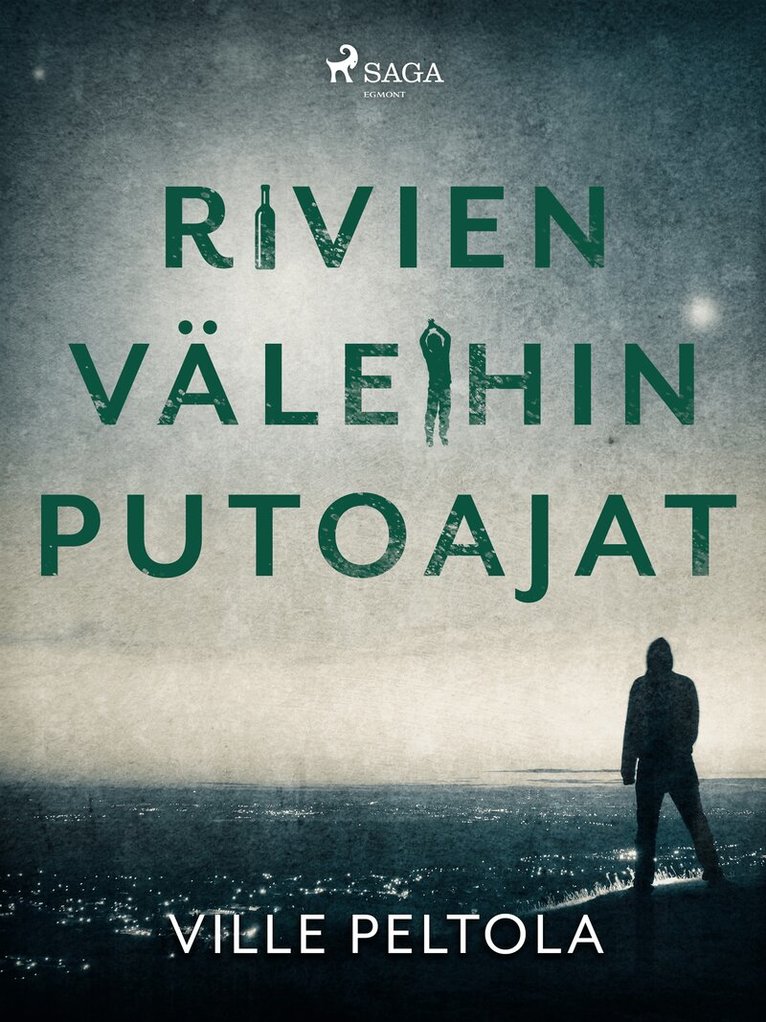 Ville Peltola - Rivien väleihin putoajat, E-bok