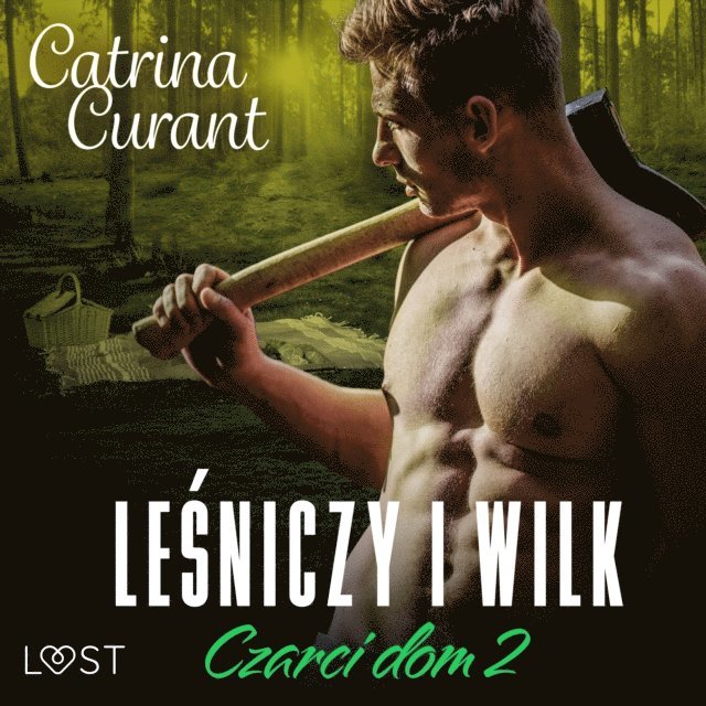 Curant - Czarci dom 2: Leśniczy i wilk – seria erotyczna, Ljudbok