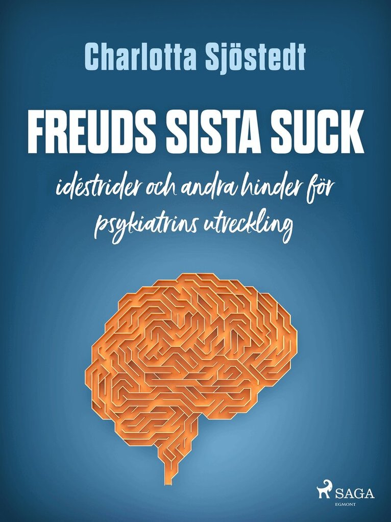 Charlotta Sjöstedt - Freuds sista suck, E-bok